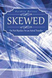 Skewed