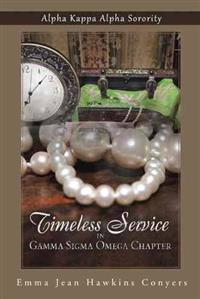 Bokomslag for "Timeless Service in Gamma SIGMA Omega Chapter"