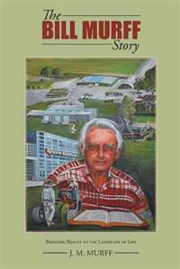 Bokomslag for "The Bill Murff Story"