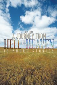 Journey from Hell to Heaven