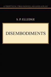 Disembodiments