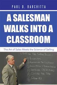Bokomslag for "A Salesman Walks into a Classroom"