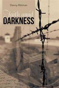 Bokomslag for "Faith Amid Darkness"