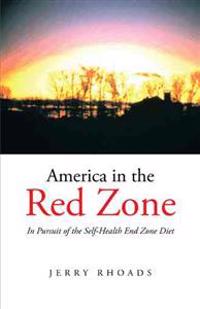 Bokomslag for "America in the Red Zone"