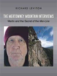 The Mertowney Mountain Interviews