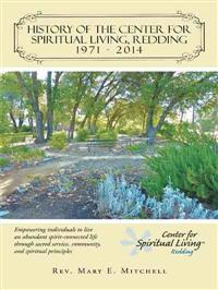 History of the Center for Spiritual Living, Redding