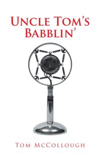 Uncle Tom'S Babblin'