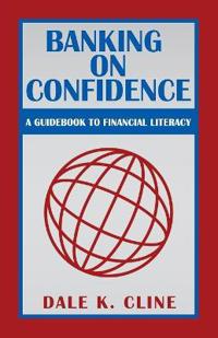 Banking on Confidence