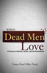 When Dead Men Love