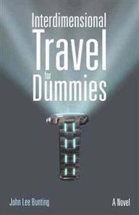 Bokomslag för "Interdimensional Travel for Dummies"