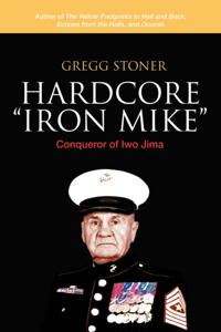 Hardcore &quote;Iron Mike&quote;