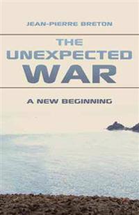 The Unexpected War
