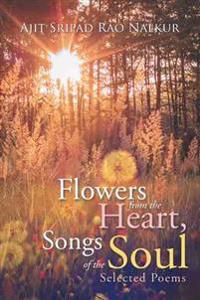 Flowers from the Heart, Songs of the Soul