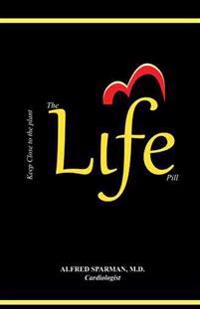 The Life Pill