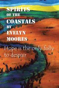Spirits of the Coastals