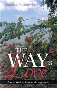The Way Is Love