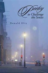 Poetry to Challenge the Senses