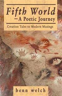 Fifth World-A Poetic Journey