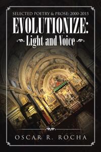 Evolutionize:  Light and Voice
