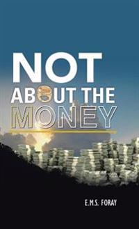 Bokomslag for "Not About the Money"