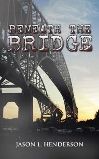 Beneath the Bridge