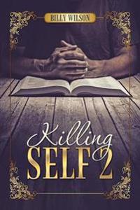 Killing Self 2