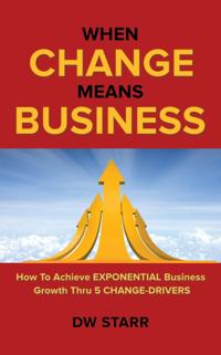 When Change Means Business