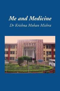 Bokomslag for "Me and Medicine"