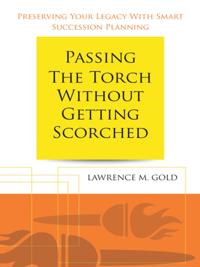 Passing the Torch Without Getting Scorched