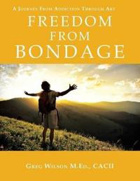 Freedom From Bondage