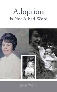 Adoption Is Not a Bad Word