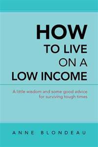 Bokomslag for "How to Live on a Low Income"