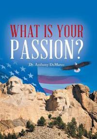 Bokomslag for "What Is Your Passion?"