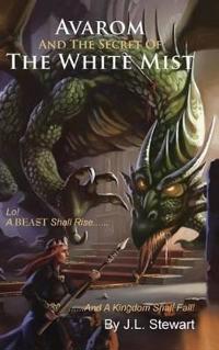 Avarom and the Secret of the White Mist