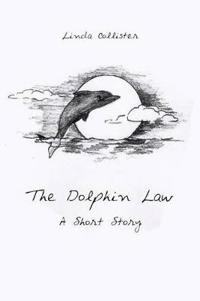 The Dolphin Law