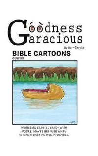 Goodness Garacious