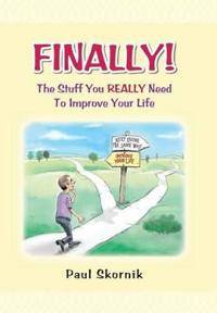 FINALLY! The Stuff You REALLY Need To Improve Your Life