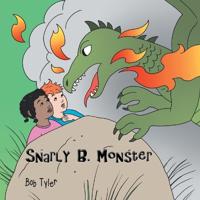 Bokomslag för "Snarly B. Monster"