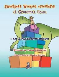 Kirjan kansi "Sweetpea's Weekend Adventures at Grandma's House"