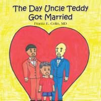 Day Uncle Teddy Got Married