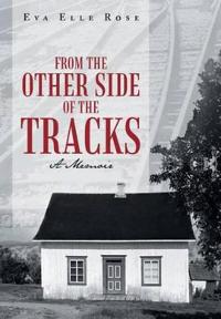 From The Other Side Of The Tracks