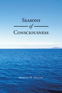 Seasons of Consciousness