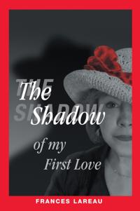 Shadow of My First Love