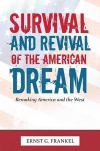 Survival and Revival of the American Dream