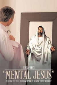 &quote;Mental Jesus&quote;