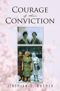 Kirjan kansi "Courage of Their Conviction"