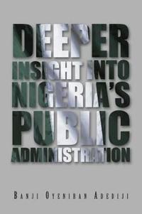Kirjan kansi "Deeper Insight into Nigeria's Public Administration"