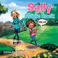 Sally and the Magic Rock