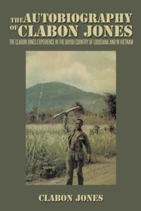 Autobiography of Clabon Jones