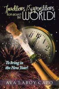Traditions / Superstitions from around the world!